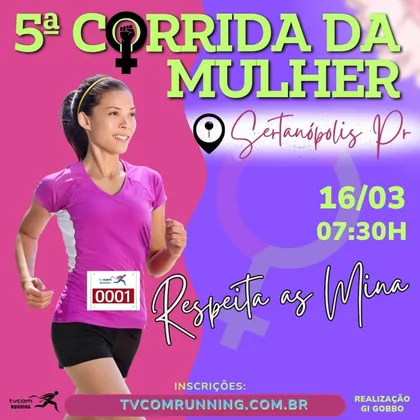 Imagem de divulgação da corrida 5ª Corrida Da Mulher Sertanópolis Super 6k