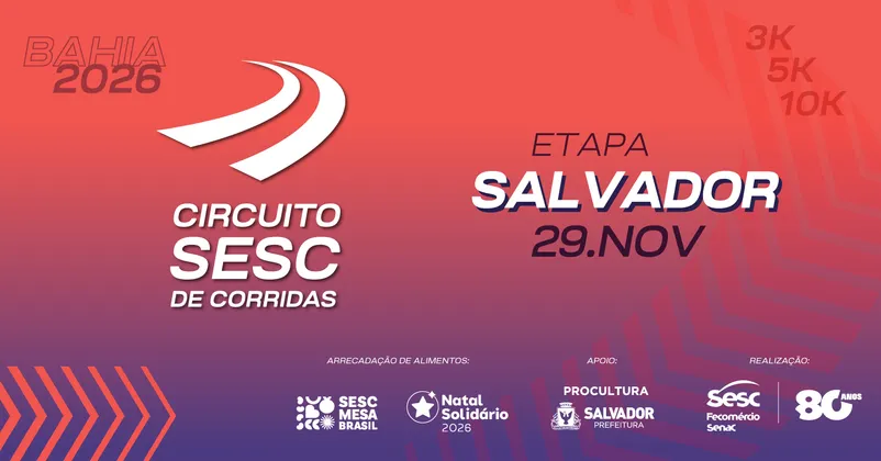 Imagem de divulgação da corrida Circuito Sesc De Corridas 2026 - Etapa Salvador