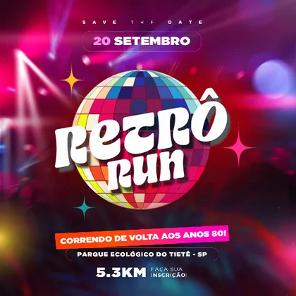 Imagem de divulgação da corrida Corrida Retrô Run 2026 - Etapa Parque Ecolôgico Do Tiête
