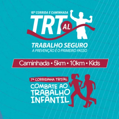 Imagem de divulgação da corrida 10ª Corrida Trt 19ª Al - Trabalho Seguro