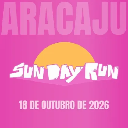 Imagem de divulgação da corrida Sun Day Run - Etapa Aracaju
