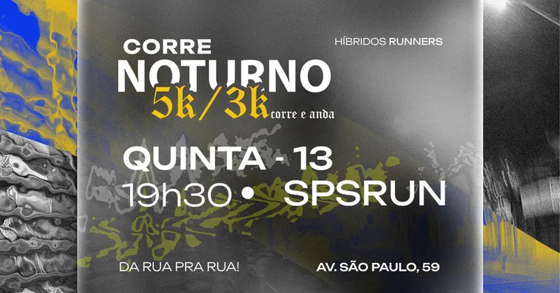 Imagem de divulgação da corrida CORRE NOTURNO HÍBRIDOS x SPS RUN