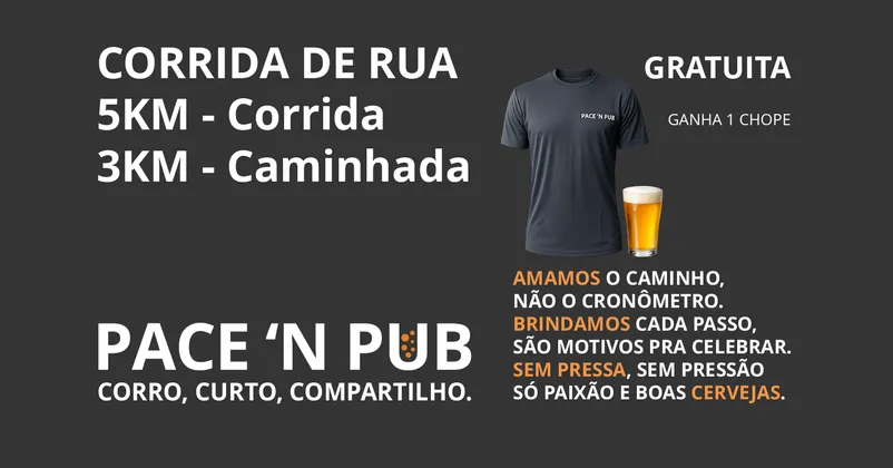 Imagem de divulgação da corrida PACE 'N PUB - Corre 06/08