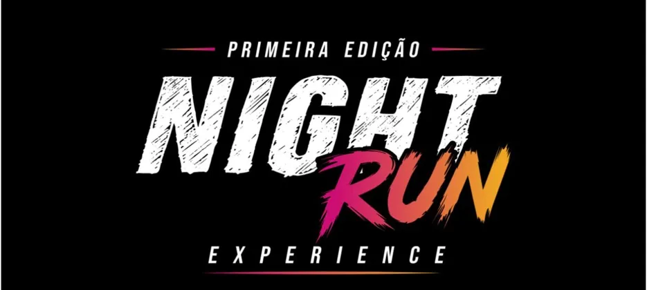Imagem de divulgação da corrida 1 Edição Nigth Run Experience