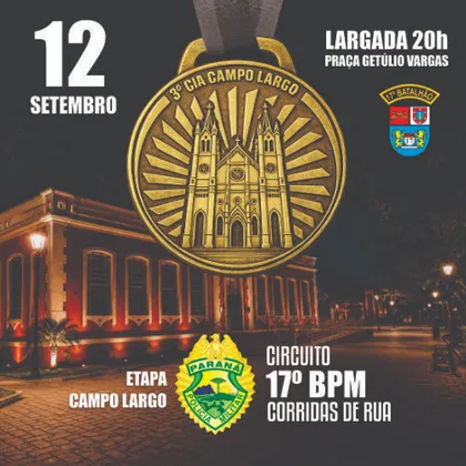 Imagem de divulgação da corrida Circuito 17ºBpm De Corridas De Rua - Etapa Campo Largo