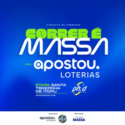 Imagem de divulgação da corrida Circuito De Corridas - Correr É Massa Apostou Loterias - Etapa Santa Terezinha De Itaipu