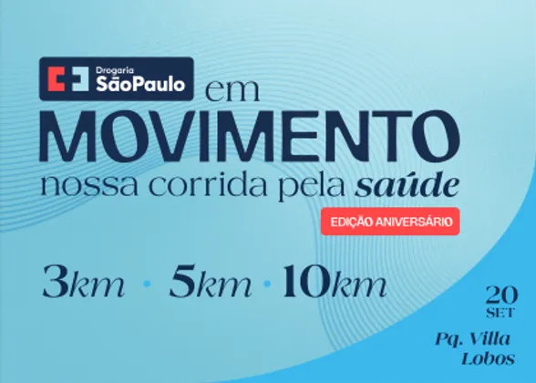 Imagem de divulgação da corrida Em Movimento Corrida Pela Saúde - Drogaria São Paulo