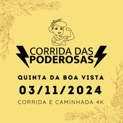 Imagem de divulgação da corrida Corrida Das Poderosas - Quinta Da Boa Vista