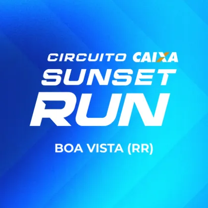 Imagem de divulgação da corrida Circuito Caixa Sunset Run - Etapa Boa Vista