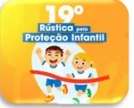 Imagem de divulgação da corrida 19ª Rústica Pela Proteção Infantil  -  Cachoeirinha/Rs