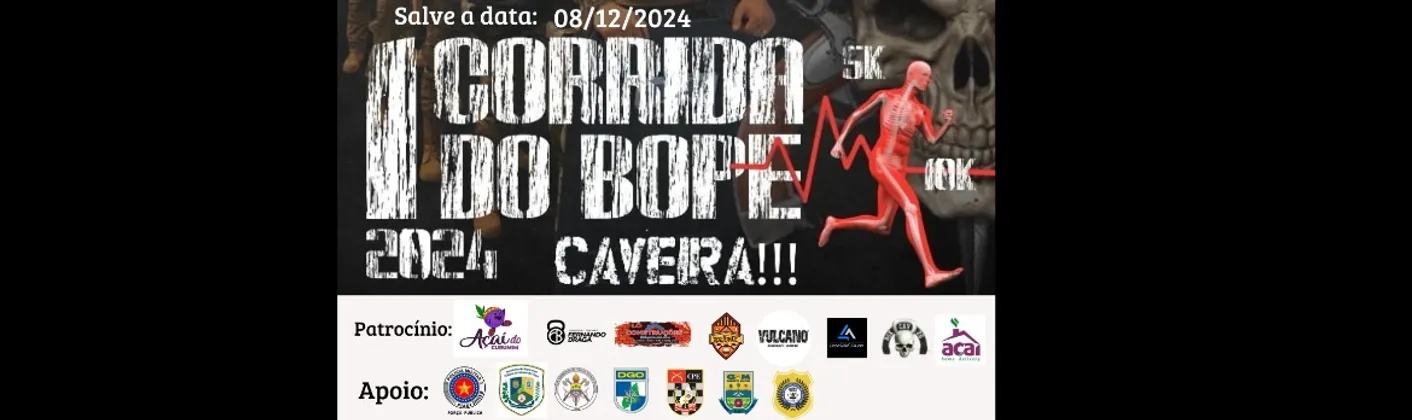 Imagem de divulgação da corrida 1ª Corrida Do Batalhão Do Bope
