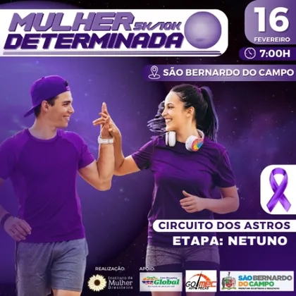 Imagem de divulgação da corrida Corrida E Caminhada Mulher Determinada - Etapa Netuno - Fevereiro Roxo