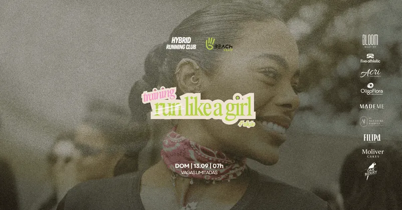 Imagem de divulgação da corrida TRAINING LIKE A GIRL | HYBRID RUNNING CLUB x 4BEACH CLUB BAURU