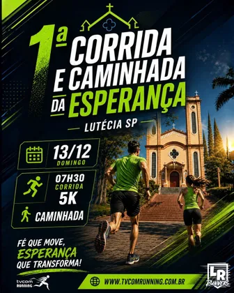 Imagem de divulgação da corrida 1ª Corrida E Caminhada Da Esperança Lutécia Sp