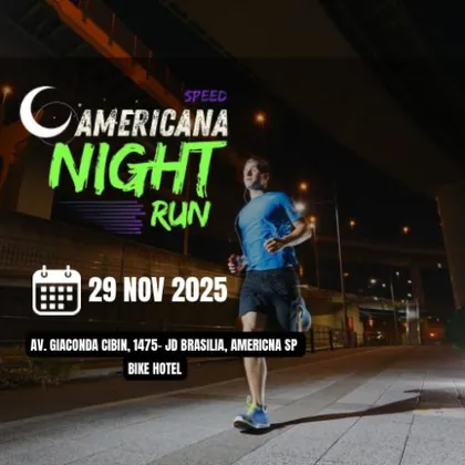 Imagem de divulgação da corrida Speed Americana Night Run