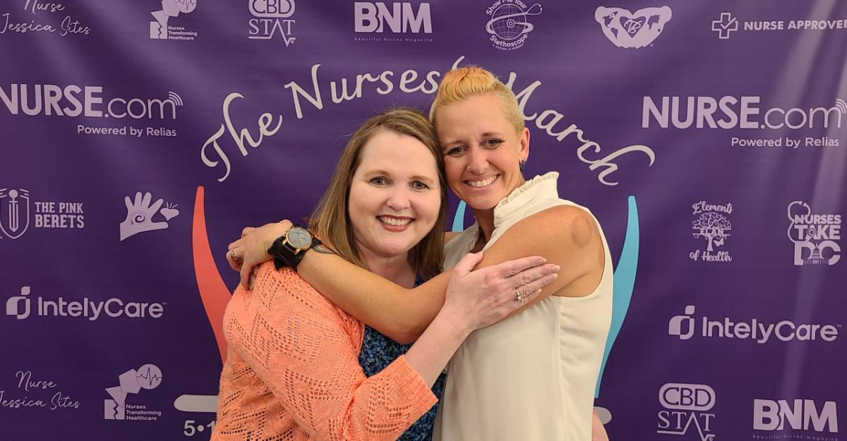 The Nurses' March Executive Director Marla Barthen, left, and Cara Lunsford, RN, Founder and CEO of HOLLIBLU and Vice President of Community at Nurse.com, stand committed to honoring nurses and making sure their voices are heard.