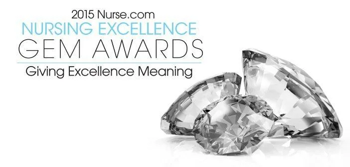 2015 Nurse.com Nursing Excellence Gem Awards. Giving Excellence Meaning