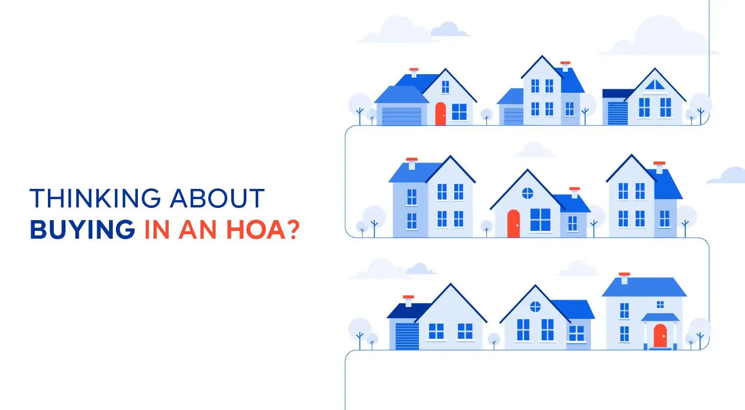 text of thinking about buying in an hoa? next to illustrations of homes in a neighborhood