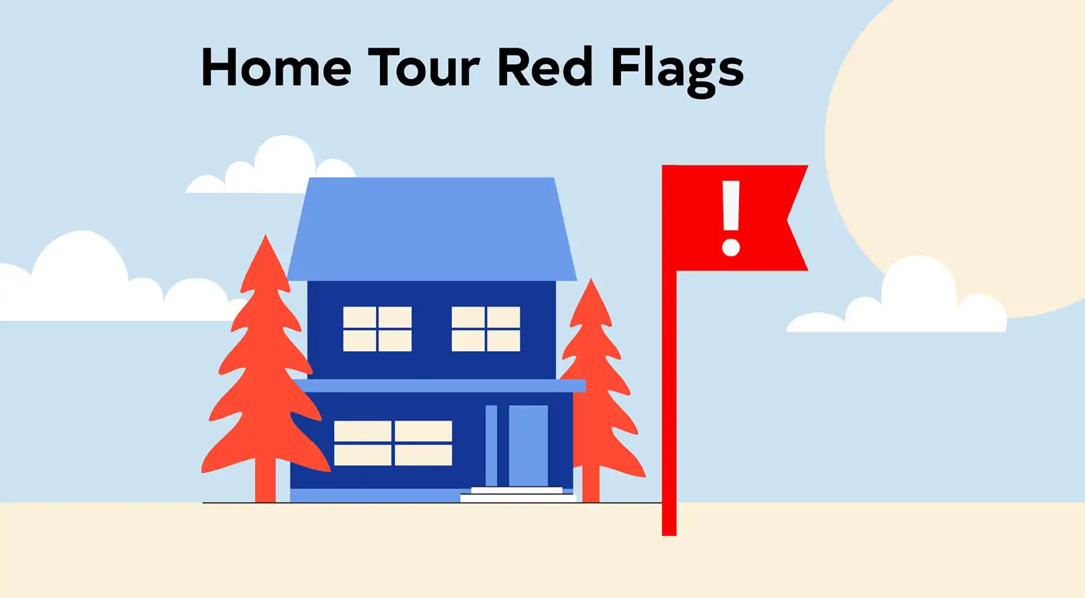 home tour red flags with a graphic of a home and a large red flag