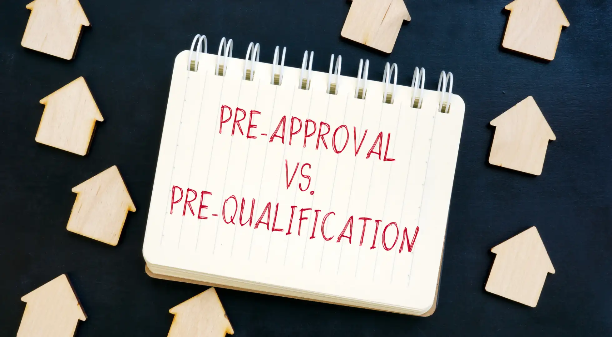 Mortgage pre-approval vs pre-qualification
