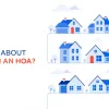 text of thinking about buying in an hoa? next to illustrations of homes in a neighborhood