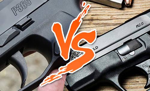 SIG sauer p365 vs S&W M&P Shield M2.0