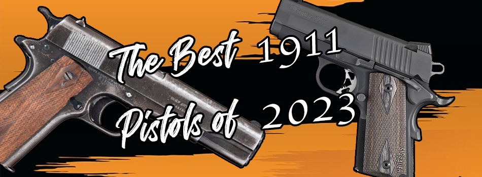 Best 1911 pistols of 2023 blog title image