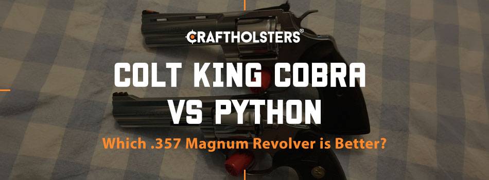 Colt King Cobra vs Python