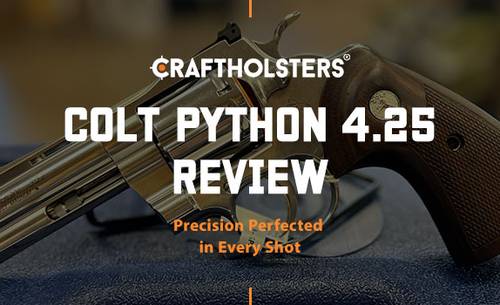 Colt Python 4.25 review