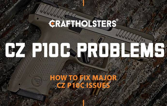 CZ P10c Problems