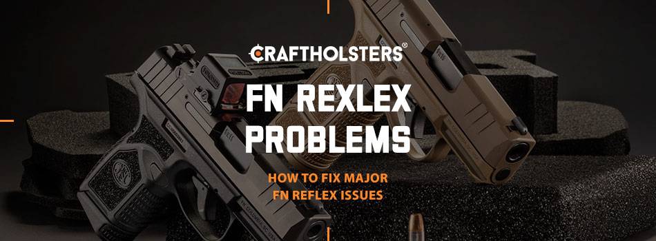 FN Reflex Problems