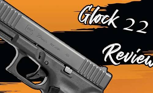 Glock 22 gen 5 review title image