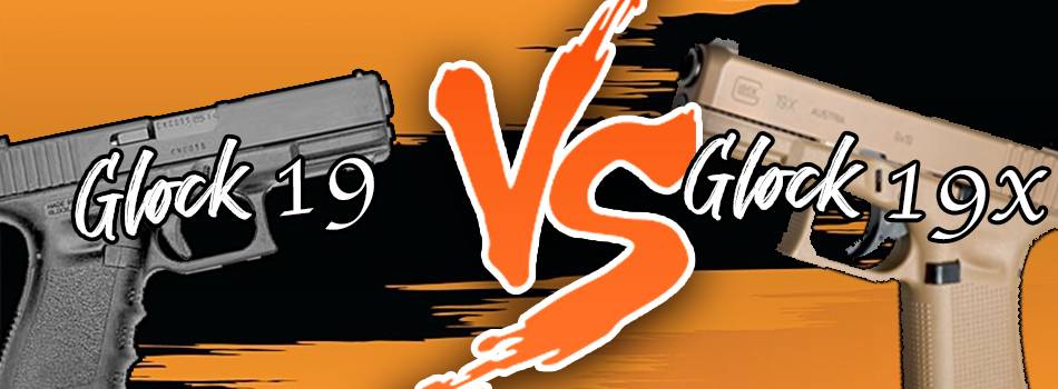 Glock 19 vs Glock 19x blog title image