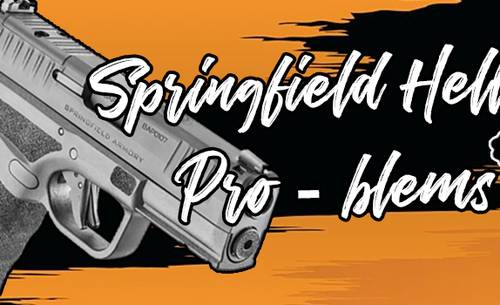 Springfield Hellcat Problems title image