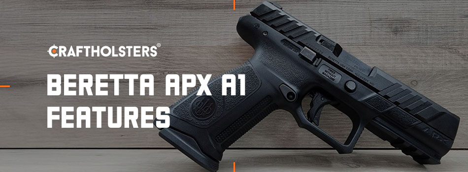 Beretta APX A1 Features