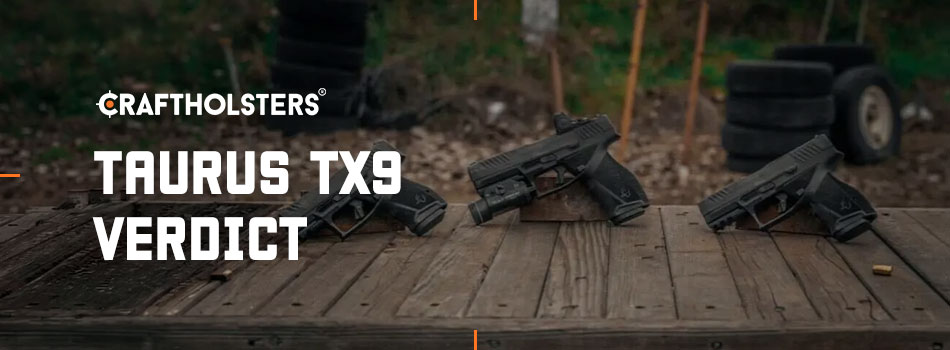 Three Taurus TX9 pistols displayed on an outdoor shooting bench in a Craft Holsters verdict.
