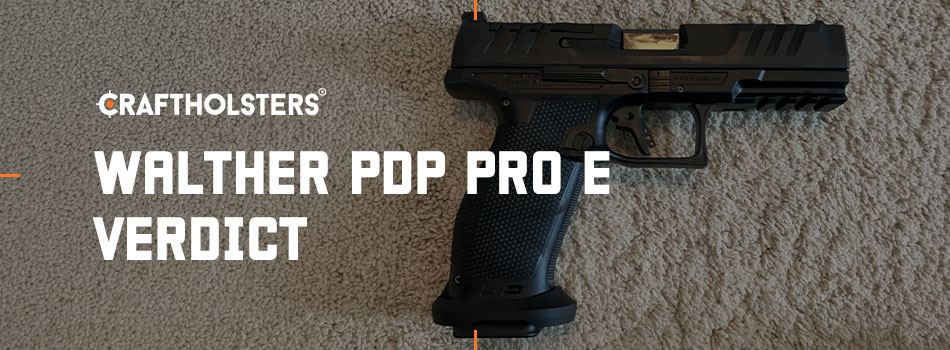 Walther PDP Pro E pistol featured in a Craft Holsters review verdict image.