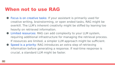 WHEN RAG SHOULD NOT BE USED