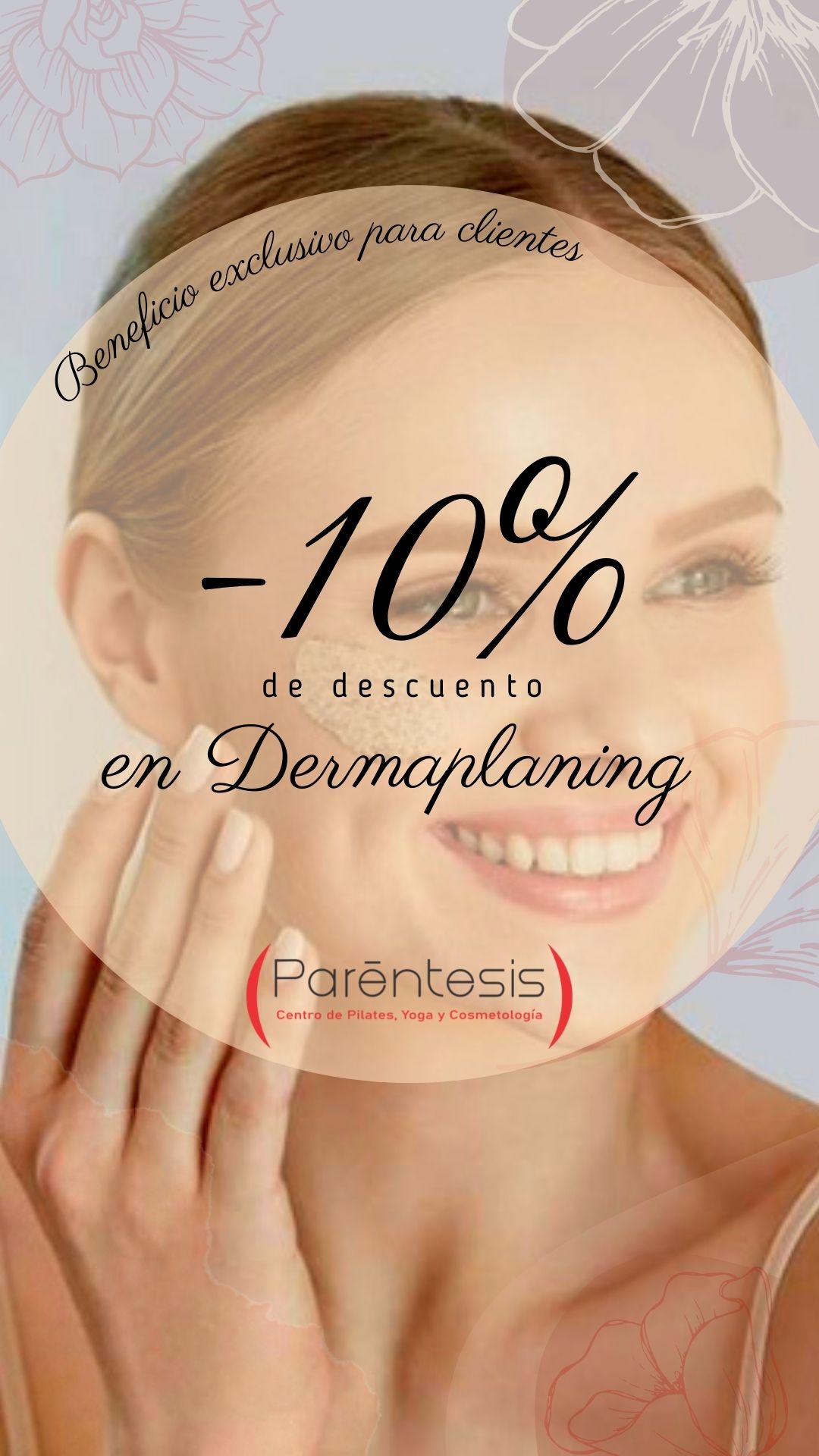 10%OFF en Dermaplaning