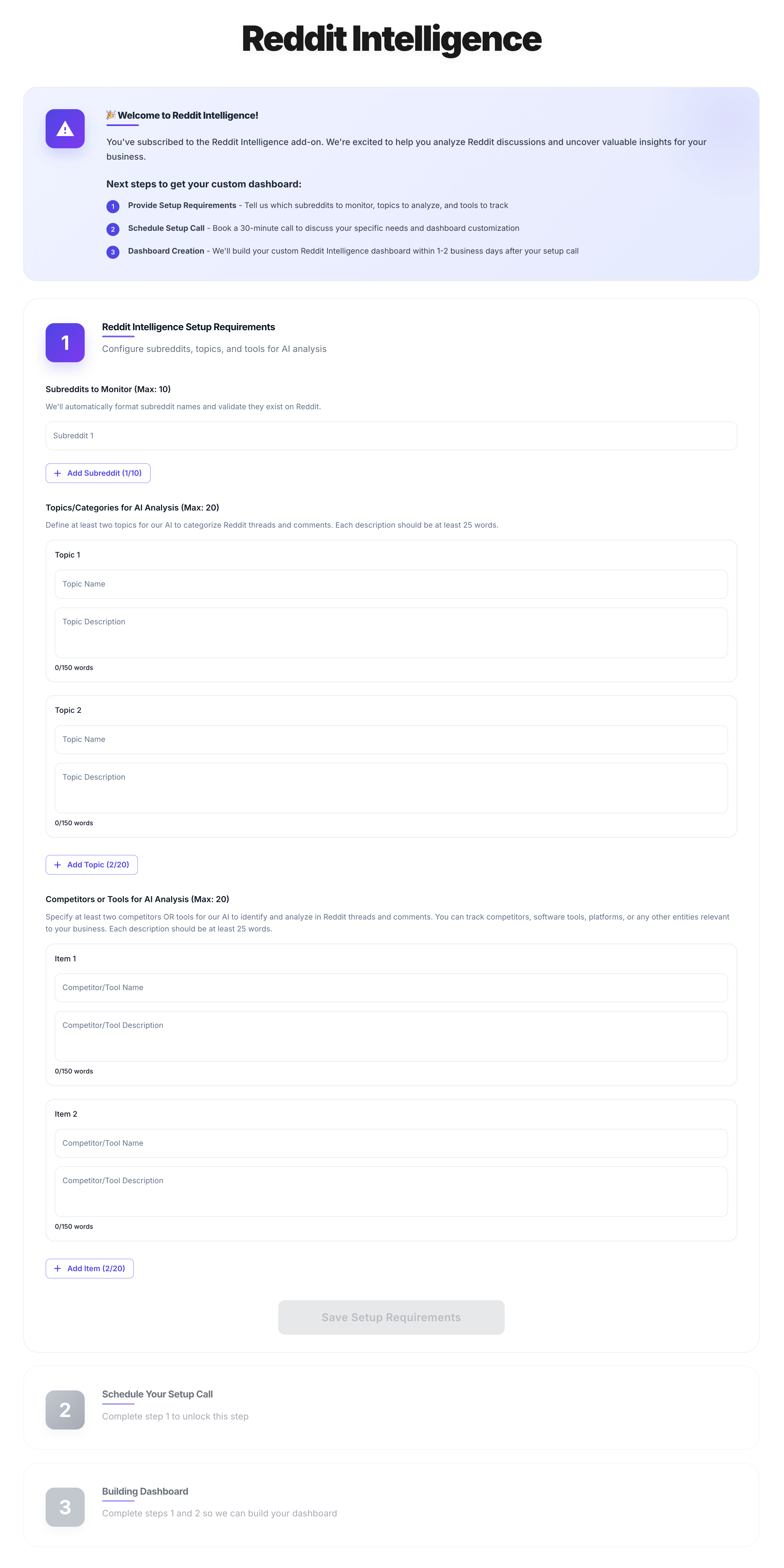 The Crowd Intelligence setup form, with fields for subreddits to monitor, topics and categories for AI analysis, and competitors or tools to track, shown alongside the three onboarding steps: setup requirements, schedule setup call, and building dashboard.