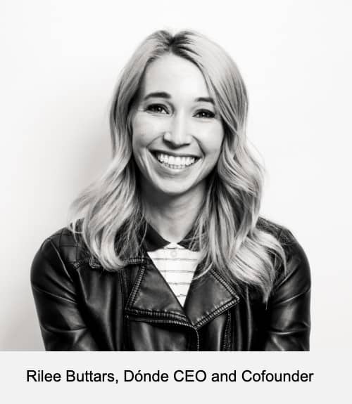 Rilee Buttars, Dónde CEO and Cofounder