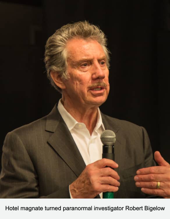 Hotel magnate turned paranormal investigator Robert Bigelow