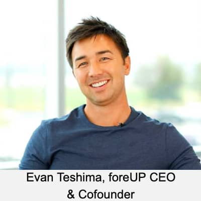 Evan Teshima, foreUP CEO & Cofounder