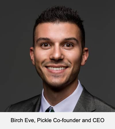 Birch Eve, Pickle Co-founder and CEO