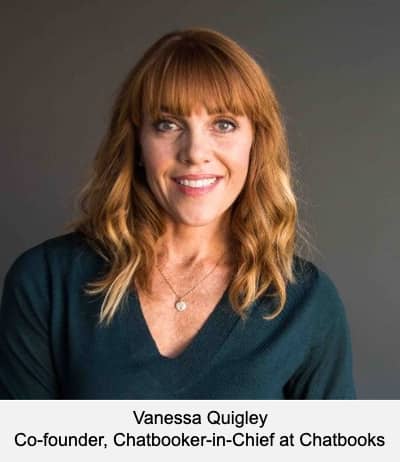 Vanessa Quigley Co-founder, Chatbooker-in-Chief at Chatbooks