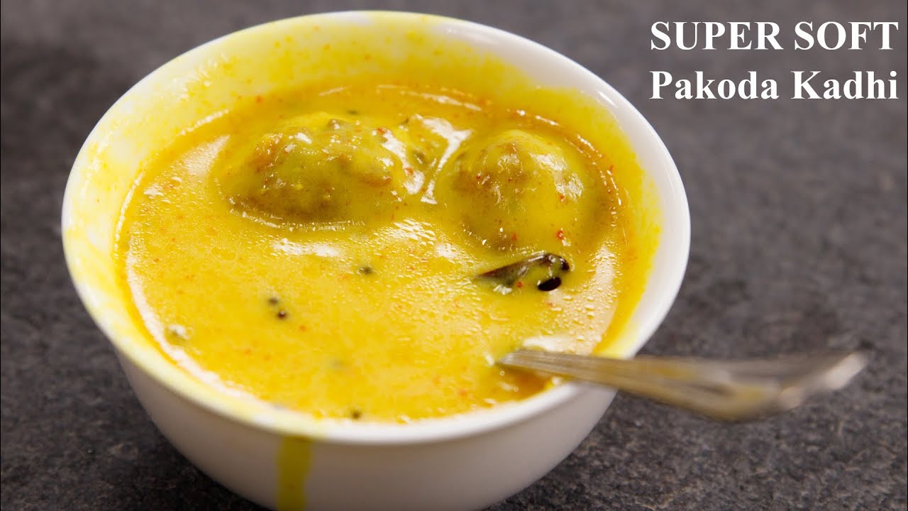 Kadhi Pakora Recipe – Super Soft Pakoda Punjabi Kadi – CookingShooking