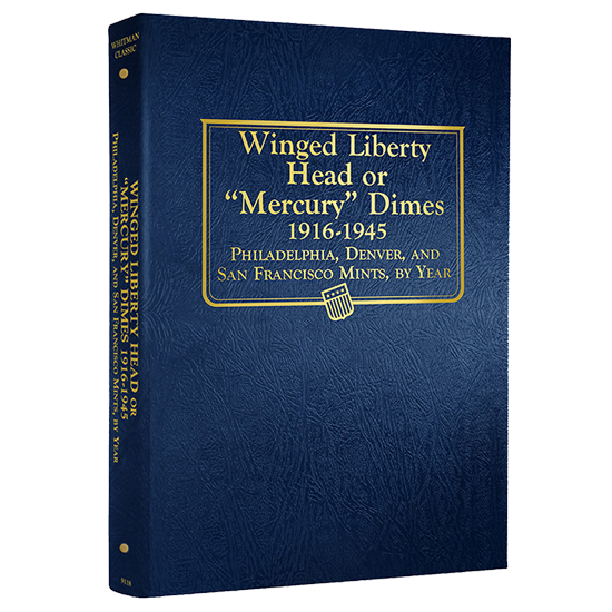 Whitman - Winged Liberty Head or "Mercury" Dime Album: 1916 - 1945