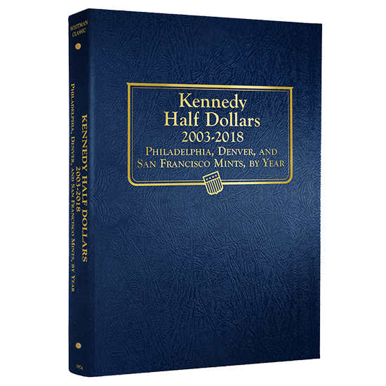 Whitman Kennedy Half Dollar Coin Album 2003 - 2018