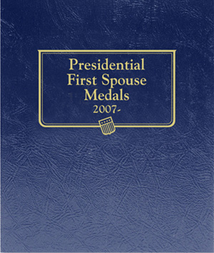 Whitman Presidential First Spouse Medals Album 2007 - 2016