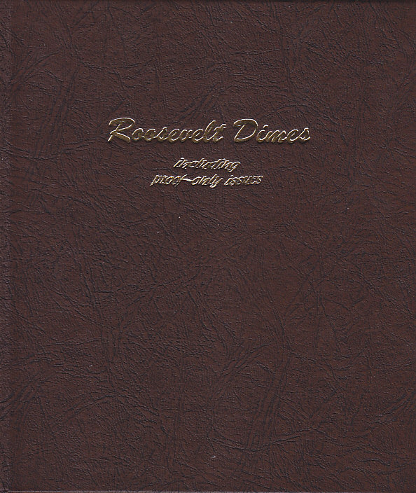 Dansco U.S. Roosevelt Dime Album w Proofs - 1946 thru 2023